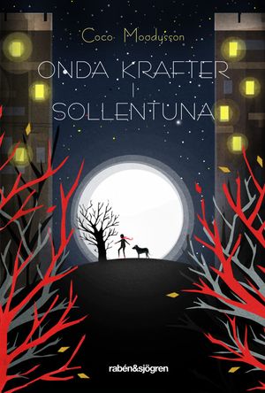 Onda krafter i Sollentuna | 1:a upplagan