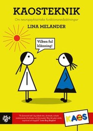 KAOSTEKNIK  Om neuropsykiatriska funktionsnedsättningar | 5:e upplagan