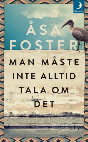 Man måste inte alltid tala om det | 1:a upplagan