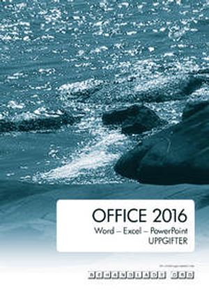 Office 2016 Uppgiftsbok