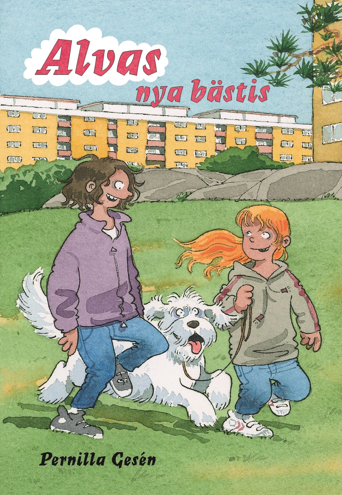 Alvas nya bästis - Pernilla Gesén - Upplaga 2