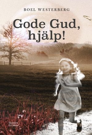 Gode Gud, hjälp! | 1:a upplagan