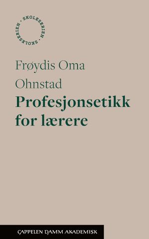 Profesjonsetikk for lærere | 1:a upplagan