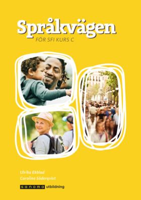 Språkvägen - för sfi kurs C, upplaga 2 | 0:e upplagan