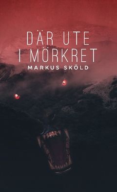 Där ute i mörkret | 2:a upplagan