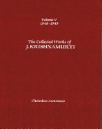 Collected Works Of J. Krishnamurti - Volume V 1948-1949 : Choiceless Awareness