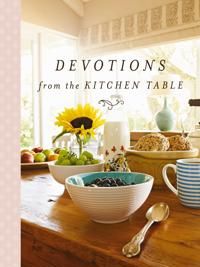 Devotions from the kitchen table | 0:e upplagan