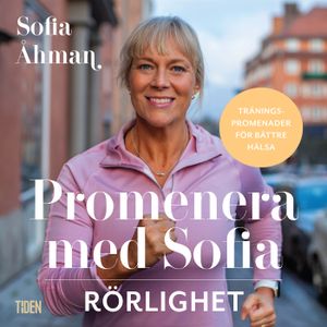 Promenera med Sofia - Rörlighet | 1:a upplagan