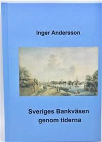 Sveriges Bankväsen genom tiderna | 2:a upplagan