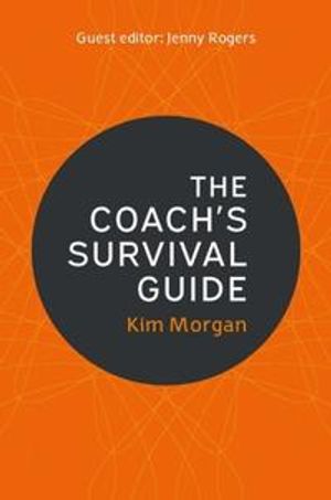 The Coach's Survival Guide