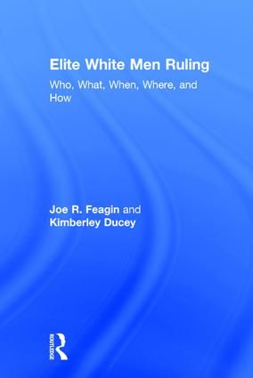 Elite White Men Ruling - Who, what, when, where, and how | 0:e upplagan