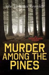 Murder Among the Pines | 1:a upplagan