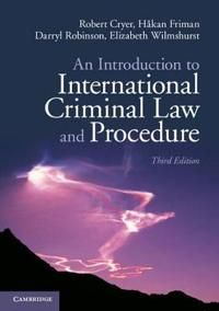 An Introduction to International Criminal Law and Procedure | 3:e upplagan
