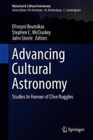 Advancing Cultural Astronomy | 1:a upplagan