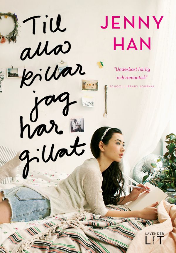 Till alla killar jag har gillat | 1:a upplagan