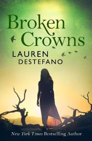 Broken Crowns (Internment Chronicles 3)