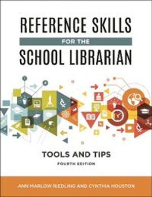 Reference Skills for the School Librarian