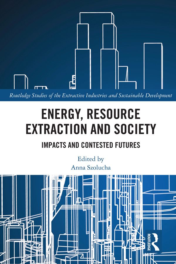 Energy, Resource Extraction and Society | 1:a upplagan
