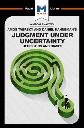An Analysis of Amos Tversky and Daniel Kahneman's Judgment under Uncertainty | 1:a upplagan