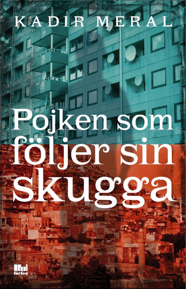 Pojken som följer sin skugga | 0:e upplagan