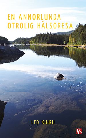 En annorlunda otrolig hälsoresa