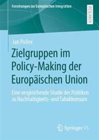 Zielgruppen im Policy-Making der Europäischen Union | 1:a upplagan