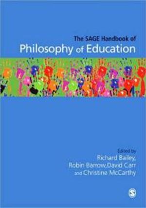 The SAGE Handbook of Philosophy of Education | 1:a upplagan