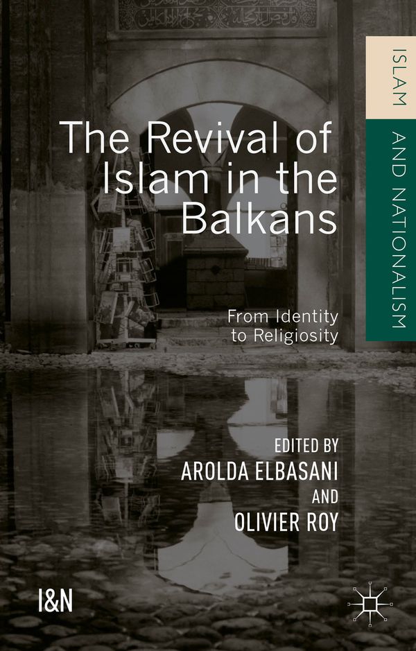 The Revival of Islam in the Balkans | 0:e upplagan