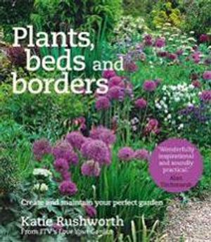 Plants, Beds and Borders