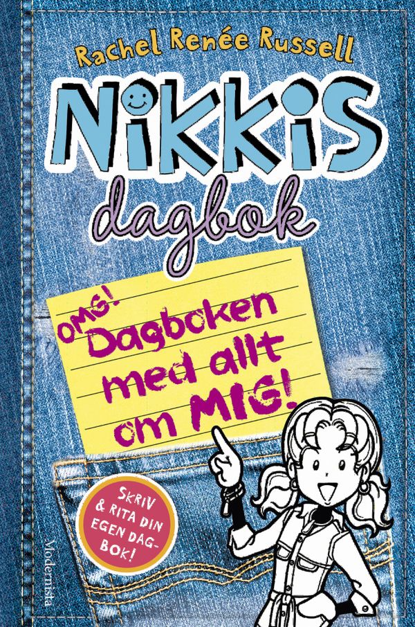 Nikkis dagbok: OMG! Dagboken med allt om mig! | 1:a upplagan