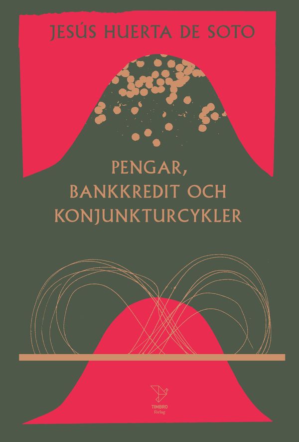 Pengar, bankkredit och konjunkturcykler | 0:e upplagan
