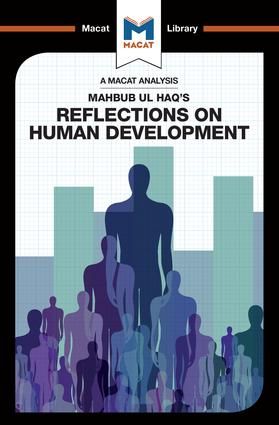 An Analysis of Mahbub ul Haq's Reflections on Human Development | 1:a upplagan