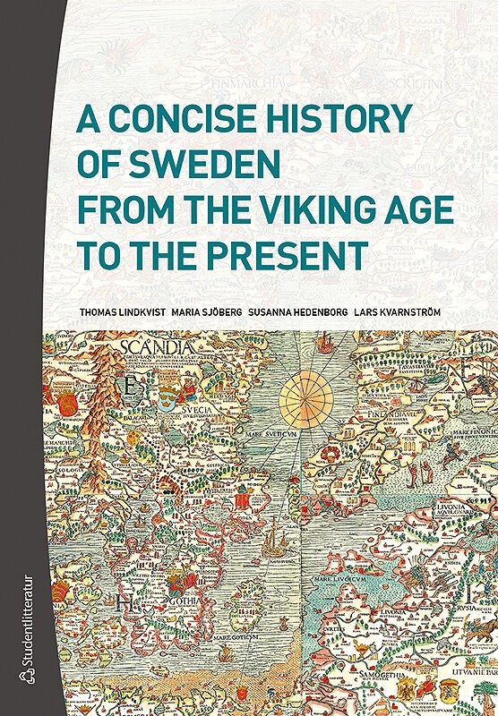 A Concise History of Sweden from the Viking Age to the Present | 1:a upplagan