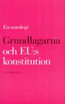 Grundlagarna och EU:s konstitution | 1:a upplagan