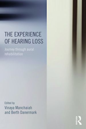 Experience of hearing loss - journey through aural rehabilitation