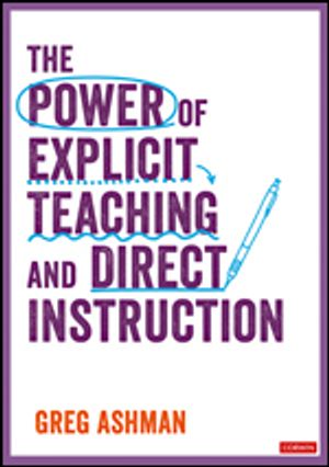 The Power of Explicit Teaching and Direct Instruction | 1:a upplagan