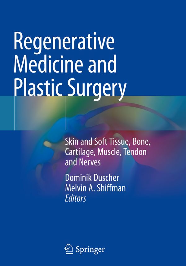 Regenerative Medicine and Plastic Surgery | 1:a upplagan