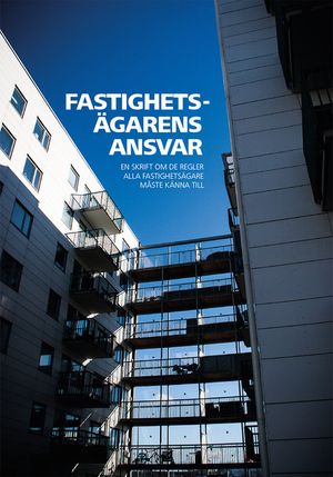 Fastighetsägarens ansvar