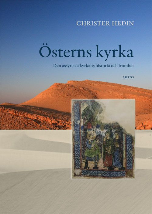 Österns kyrka : den assyriska kyrkans historia och fromhet | 0:e upplagan