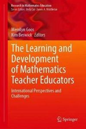 The Learning and Development of Mathematics Teacher Educators | 1:a upplagan