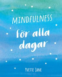 Mindfulness för alla dagar