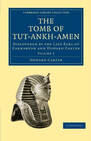 The Tomb of Tut-Ankh-Amen