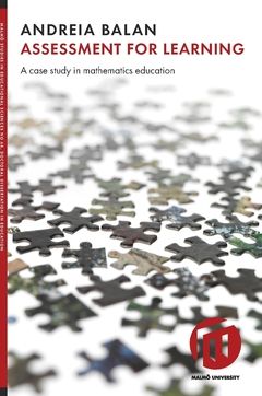 Assessment for learning : a case study in mathematics education | 0:e upplagan