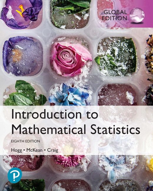 Introduction to Mathematical Statistics, Global Edition | 8:e upplagan