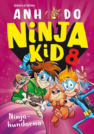 Ninja Kid 8 : Ninjahundarna | 1:a upplagan