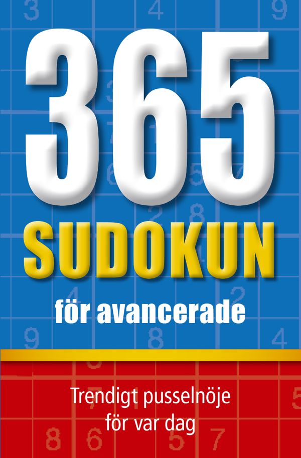 365 sudokun för avancerade | 1:a upplagan