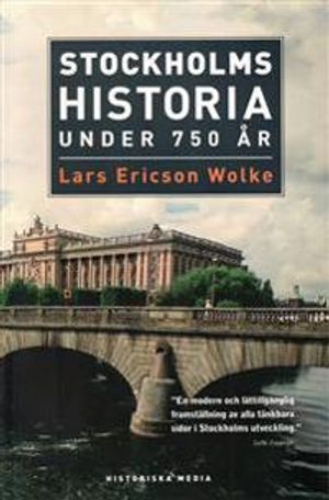 Stockholms historia under 750 år | 1:a upplagan