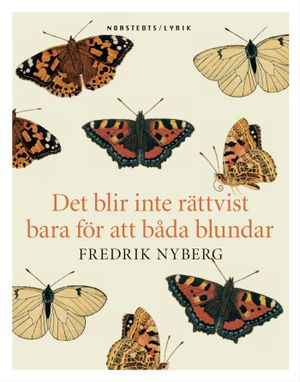 Det blir inte rättvist bara för att båda blundar | 1:a upplagan