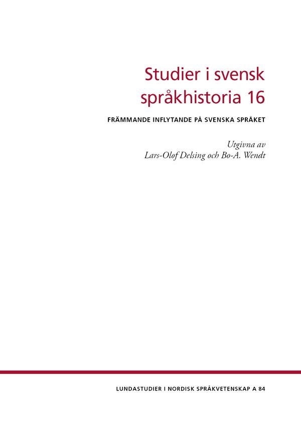 Studier i svensk språkhistoria 16 | 0:e upplagan