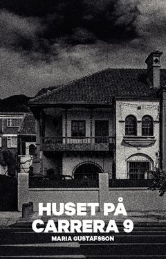 Huset på Carrera 9 | 0:e upplagan